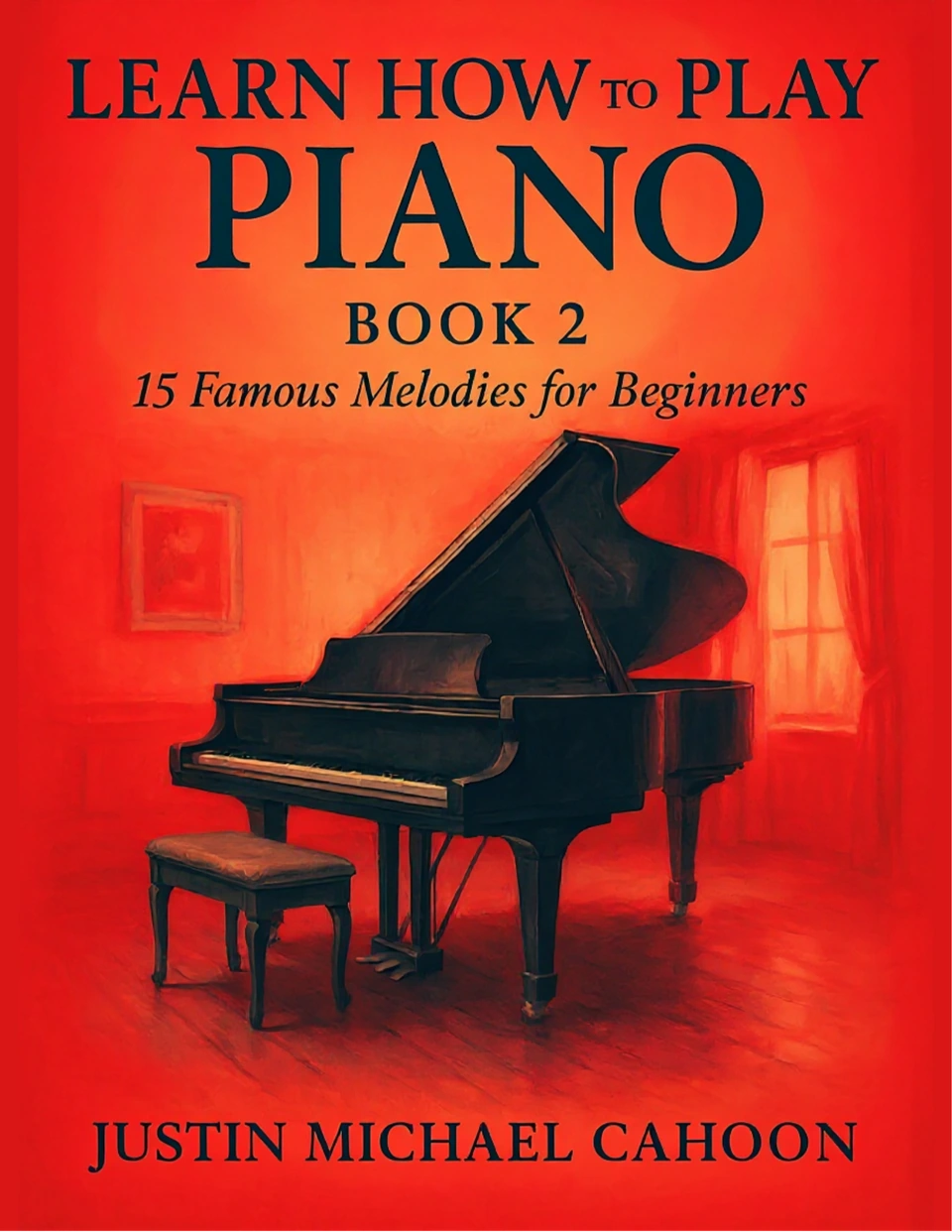 Learn How to Play the Piano: Book 2 cover
